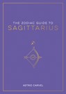 The Zodiac Guide to Sagittarius - Astrid Carvel - 9781837990221
