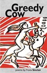 Greedy Cow - Fiona Sinclair - 9781838198879