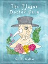 The Plague and Doctor Caim - G.E. Gallas - 9781838224127