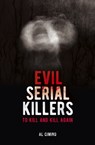 Evil Serial Killers - Al Cimino - 9781838573775