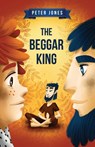 The Beggar King - Peter Jones - 9781838750763