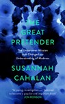 The Great Pretender - Susannah Cahalan - 9781838851415