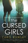 The Cursed Girls - Caro Ramsay - 9781838853808