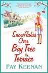 Snowflakes Over Bay Tree Terrace - KEENAN,  Fay - 9781838897765