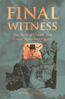 Final Witness - Wang Hongjia ; James Trapp - 9781838905026