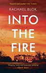 Into the Fire - BLOK,  Rachael - 9781838931711