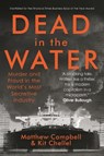 Dead in the Water - CAMPBELL,  Matthew (author) ; Chellel, Kit (author) - 9781838952525