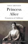 Princess Alice - Theo Aronson - 9781839012617