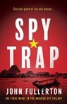 Spy Trap - John Fullerton - 9781839014840