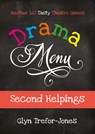Drama Menu: Second Helpings - Glyn Trefor-Jones - 9781839040474