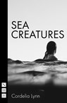 Sea Creatures - Cordelia Lynn - 9781839042140