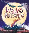 Wolves in Helicopters - Sarah Tagholm - 9781839131462