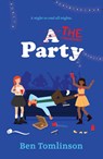 The Party - Ben Tomlinson - 9781839137020
