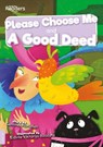 Please Choose Me and A Good Deed - Gemma McMullen - 9781839274084
