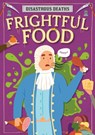 Frightful Food - Mignonne Gunasekara - 9781839278150