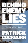 Behind Enemy Lies - Patrick Cockburn - 9781839763960