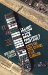 Taking Back Control? - Wolfgang Streeck - 9781839767302