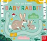 Let's Go Home, Baby Rabbit - Carolina Buzio - 9781839947278