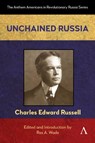 Unchained Russia - CHARLES EDWARD RUSSELL - 9781839997570