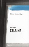 Celaine - PARKER,  Matt (Author) - 9781840021110