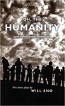 Oh, the Humanity and other good intentions - Will (Author) Eno - 9781840028324