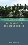 The Playboy of the West Indies - Mustapha (Author) Matura - 9781840029246