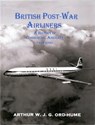 British Post-War Airliners - Arthur W. J. G. Ord-Hume - 9781840337686