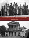 The Country House, Castles and Mansions of Midlothian - Bernard Byrom - 9781840338638