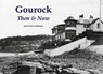 Gourock Then & Now - John Fyfe Anderson - 9781840338744