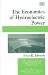 The Economics of Hydroelectric Power - Brian K. Edwards - 9781840645361