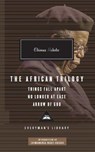 The African Trilogy: Things Fall Apart No Longer at Ease Arrow of God - Chinua Achebe - 9781841593272