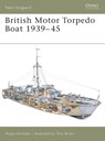 British Motor Torpedo Boat 1939–45 - Angus Konstam - 9781841765006