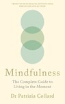 Mindfulness - Dr Patrizia Collard - 9781841816272