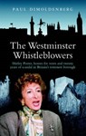 The Westminster Whistleblowers - Paul Dimoldenberg - 9781842751794