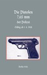 7.65mm Police Pistols (German) - Naval & Military Press - 9781843425939