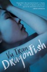 Dragonfish - Vu Tran - 9781843448266