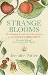 Strange Blooms - Jennifer Potter - 9781843543350