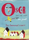 Oscar and the Lady in Pink - Eric-Emmanuel Schmitt - 9781843548867