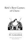 Reti's Best Games of Chess - Richard Reti ; Harry Golombek - 9781843822134
