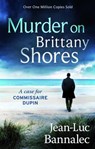 Murder on Brittany Shores - BANNALEC,  Jean-Luc - 9781843915881
