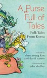 A Purse Full of Tales - David Carter ; Chan Young Kimg - 9781843916536