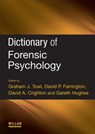 Dictionary of Forensic Psychology - DAVID P. (UNIVERSITY OF CAMBRIDGE,  UK) Farrington ; Gareth Hughes ; Graham Towl ; David Crighton - 9781843922964