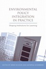 Environmental Policy Integration in Practice - Mans Nilsson ; Katarina Eckerberg - 9781844078158
