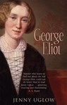 George Eliot - Jenny Uglow - 9781844084982