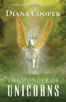 The Wonder of Unicorns - Diana Cooper - 9781844091430