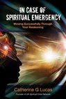 In Case of Spiritual Emergency - LUCAS,  Catherine G. - 9781844095469
