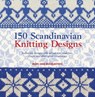 150 Scandinavian Knitting Designs - Mary Jane Mucklestone - 9781844489343