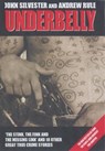 Underbelly - John Silvester ; Andrew Rule - 9781844540068