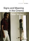 Signs and Meaning in the Cinema - Peter (University of California Wollen - 9781844573615