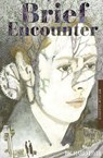 Brief Encounter - Richard (King's College London Dyer - 9781844578771